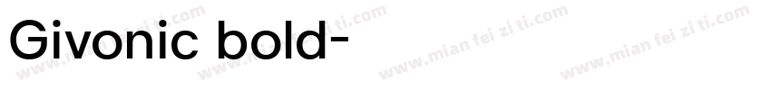 Givonic bold字体转换